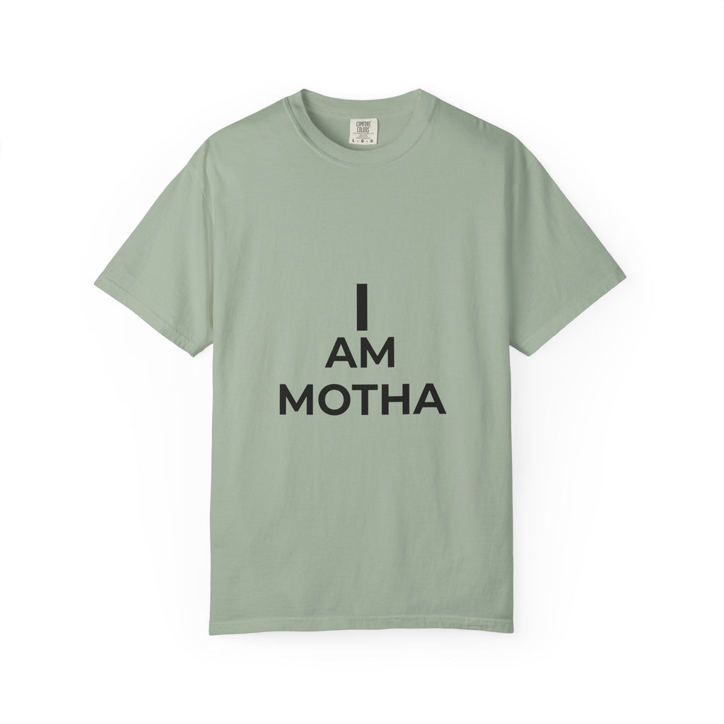 I AM MOTHA T-Shirt
