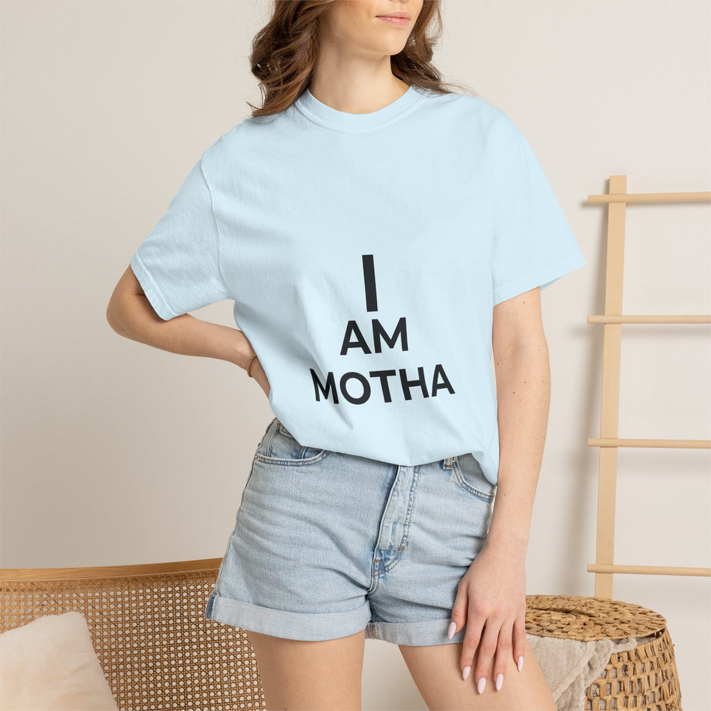 I AM MOTHA T-Shirt