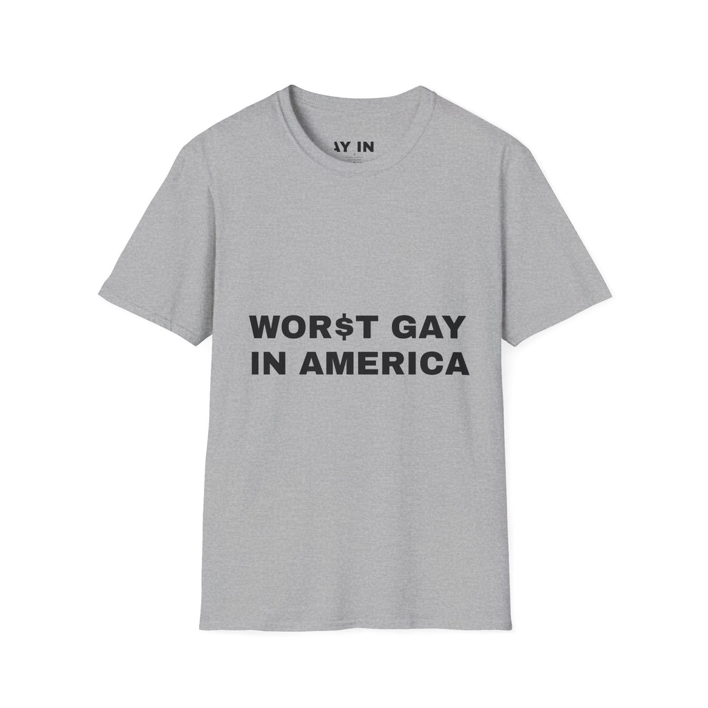 T-Shirt — "Worst Gay in America" Graphic Tee
