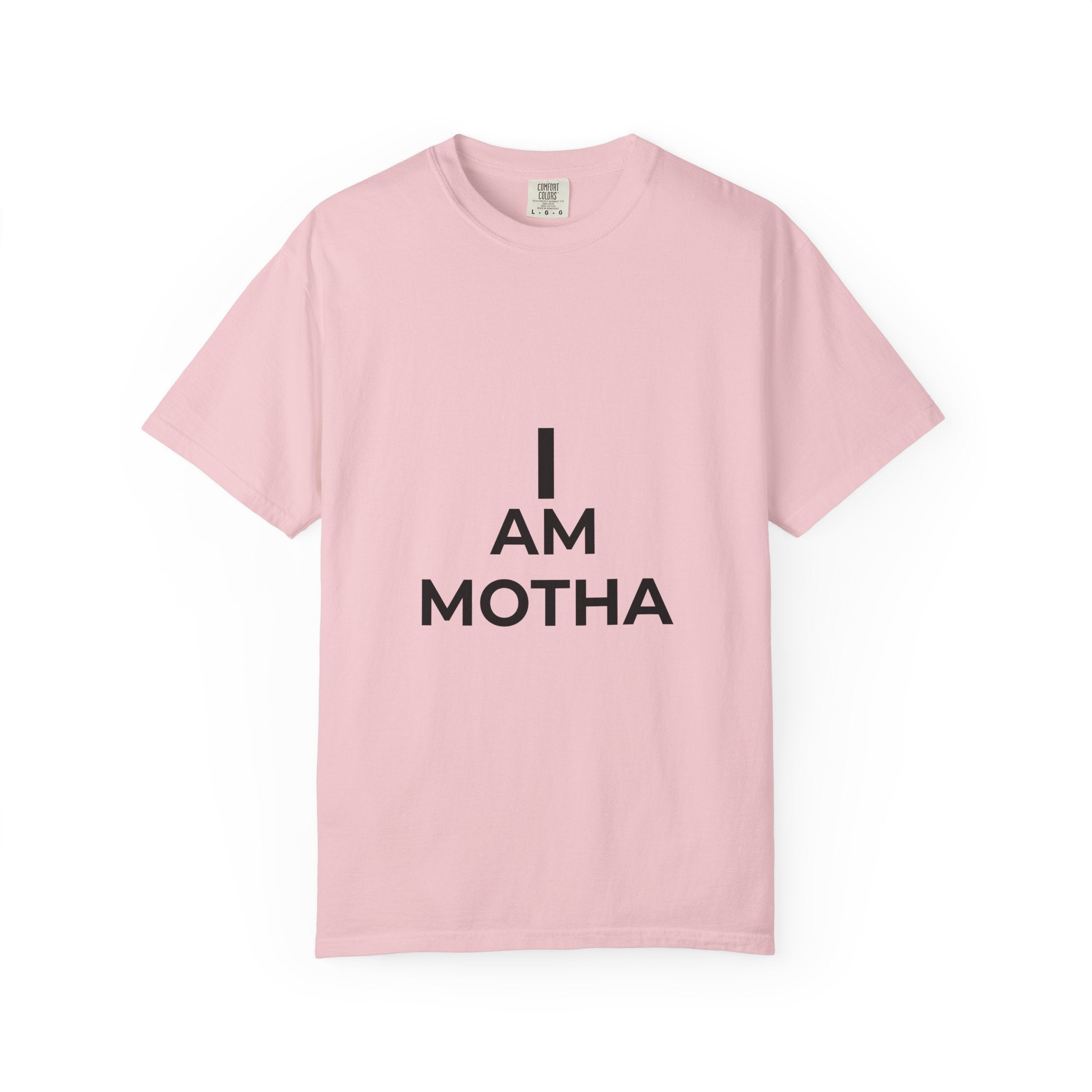 I AM MOTHA T-Shirt