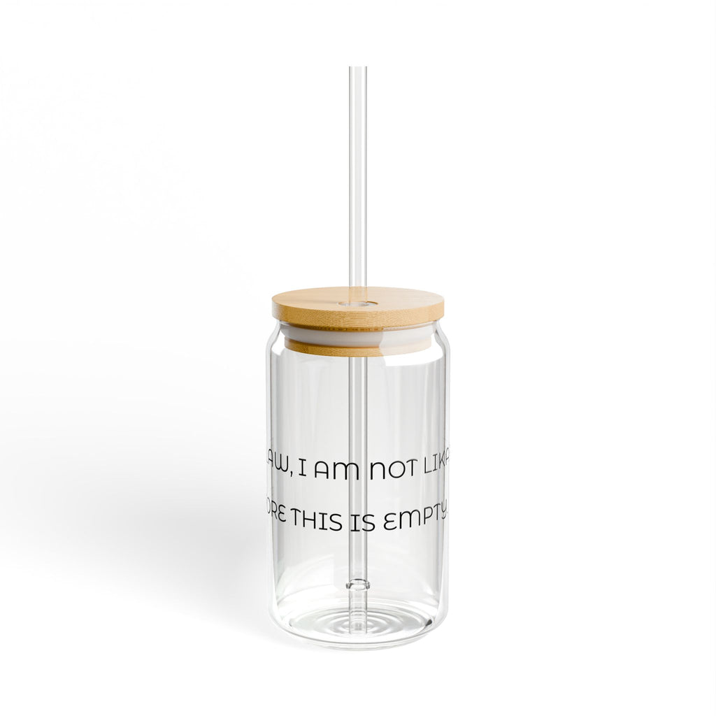 By Law I'm Not Drunk 'Til This Is Empty" Glass Tumbler – 16oz with Bamboo Lid & Straw