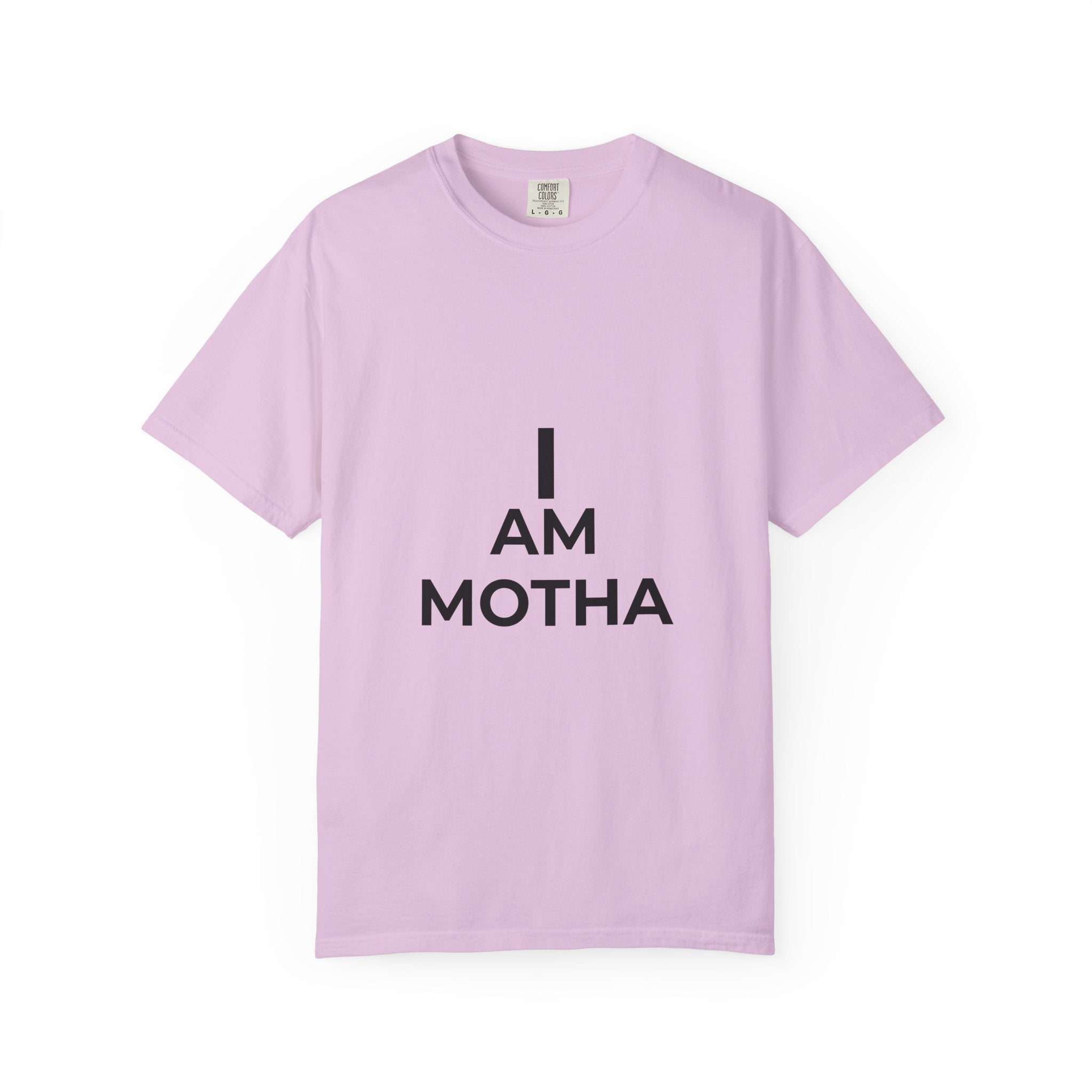I AM MOTHA T-Shirt